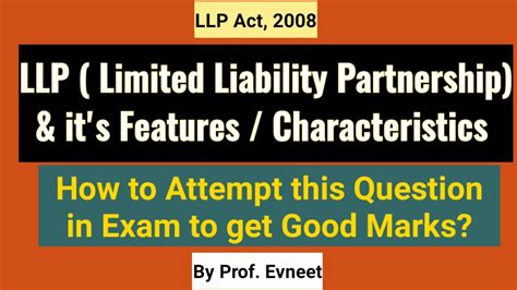 Limited Liability Partnership Llp Act 2008 Features Of Llp Ca