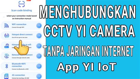 CARA MENGHUBUNGKAN CCTV CAMERA YI IoT TANPA JARINGAN INTERNET AP