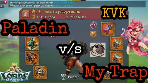 Paladin V S My Solo Trap In Kvk Lords Mobile Solo Trap Kvk Action