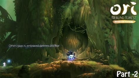 Ori Journey Continues To Find Ginso Tree Ori And The Blind Forest Youtube