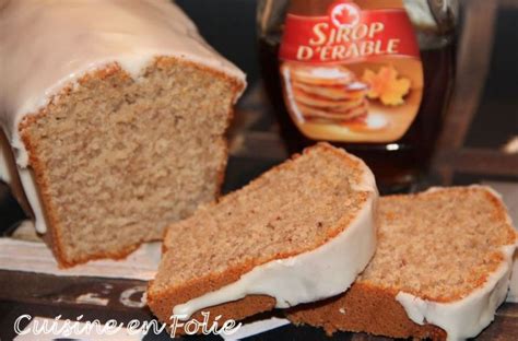 Cake Au Sirop D’érable Cuisine En Folie