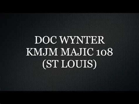 Doc Wynter Kmjm Majic St Louis Short Clips Youtube