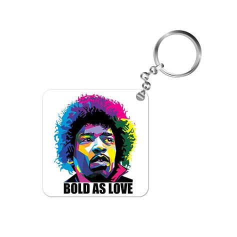 Jimi Hendrix Keychain Bold As Love At Rs 199 00 Keychains Id