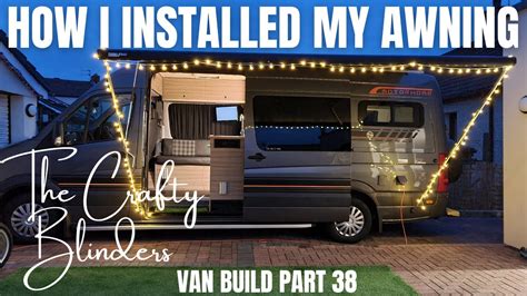 Selfbuild Campervan Vw Crafter Van Build F S Awning Install