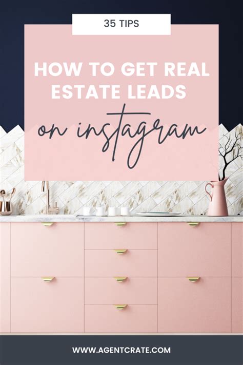 35 Best Tips To Get Real Estate Leads On Instagram