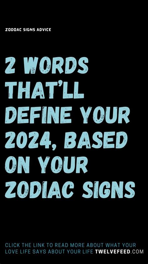 2 Words Thatll Define Your 2024 Based On Your Zodiac Signs In 2023