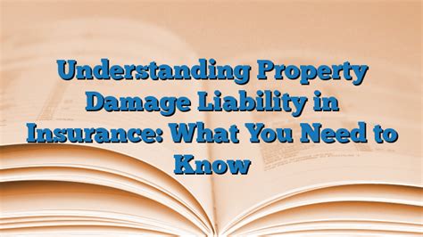 Understanding Property Damage Liability In Insurance What You Need To