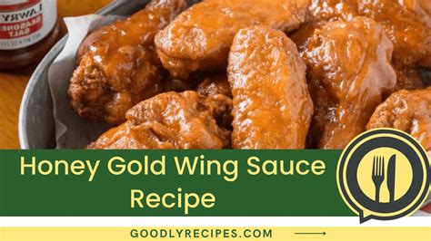 Honey Gold Wing Sauce Recipe Step By Step Easy Guide