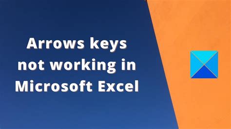 Arrows Keys Not Working In Microsoft Excel Youtube