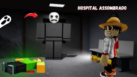 O Hospital Mais Assombrado Do Roblox Me Deu Muito Medo YouTube