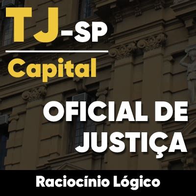 Concurso Oficial De Justi A Tj Sp Capital Racioc Nio L Gico Neaf