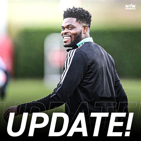 Now Arsenal On Twitter Thomas Partey Has Returned To Arsenal First