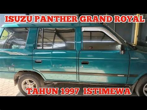 Isuzu Panther Grand Royal Th1997 Istimewa Wa 081259637363 YouTube