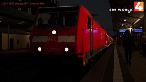 2245 Re50 Leipzig Hbf Dresden Hbf Nahverkehr Dresden Br 146 2 Train Sim World 4 Youtube