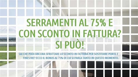 Serramenti Con Sconto In Fattura Nel S Con Il Bonus