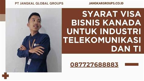 Visa Bisnis Kanada Untuk Telekomunikasi Dan TI Jangkar Global Groups