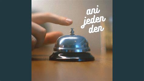 Ani jeden den - YouTube