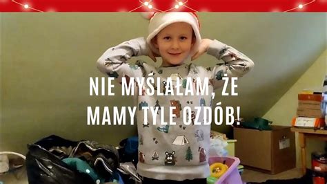 VLOGMAS 2022 DZIEŃ 1 Nie myślałam że mamy tyle ozdób YouTube