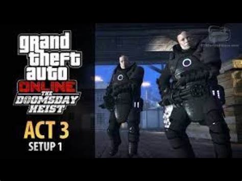 GTA Online Doomsday Heist Act 3 Setup Rescue Agent 14 Elite