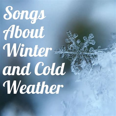 49 Songs About Winter And Cold Weather Spinditty Winter Songs