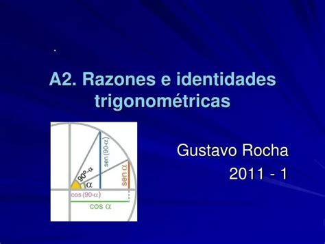 PPT A2 Razones e identidades trigonométricas PowerPoint Presentation