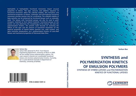 Synthesis And Polymerization Kinetics Of Emulsion Polymers Synthesis