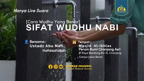 Live Lanjutan Sifat Wudhu Nabi Ustadz Abu Nafi حفظه الله YouTube