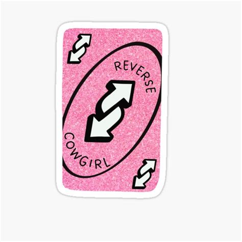 Uno Reverse Cowgirl Sticker For Sale By Brooklynncm Redbubble