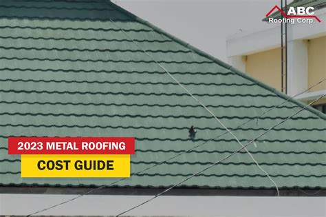 Your 2023 Metal Roofing Cost And Info Guide