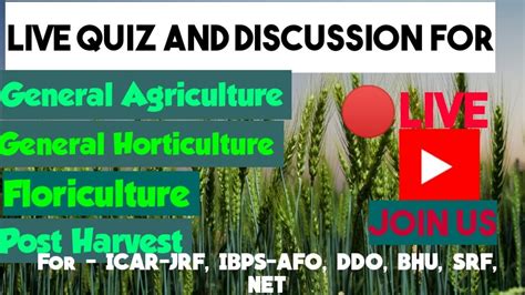 Quiz For General Agriculture Horticulture Post Harvest