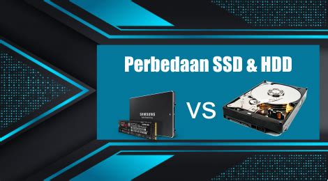 Perbedaan Ssd Dan Hdd Mana Yang Lebih Baik Cahaya Ilmu