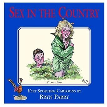 Sex In The Country Amazon Co Uk Parry Bryn Books