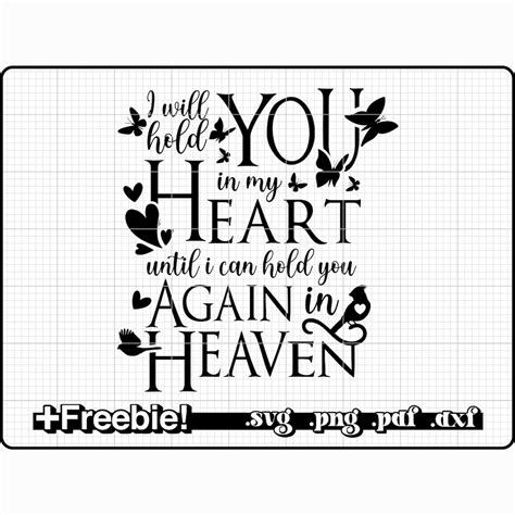 I Will Hold You In My Heart Until I Can Hold You Again In Heaven Svg