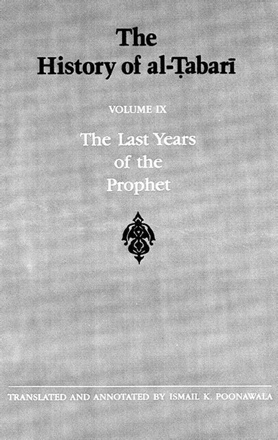 The History of Al-Tabari Volume 9: The Last Years of the Prophet