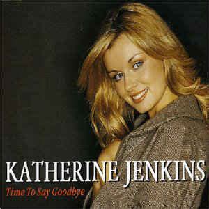 Katherine Jenkins - Time To Say Goodbye (2005, CD) | Discogs