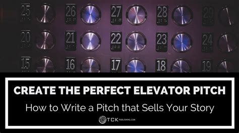 How To Write An Elevator Pitch Create A Pitch That Sells Your Story