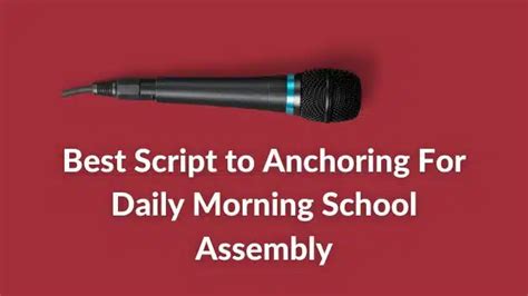 Best Script To Anchoring For Daily Morning School Assembly