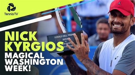 Nick Kyrgios Highlights From Title-Winning Week at Washington 2022 ...