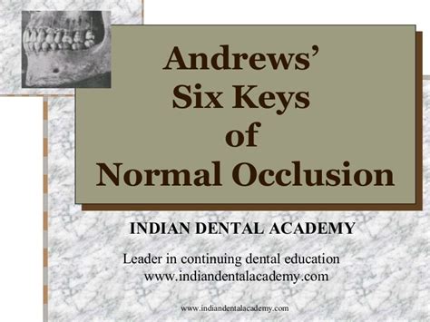 Andrews 6 Keys Certified Fixed Orthodontic Courses By Indian Dental