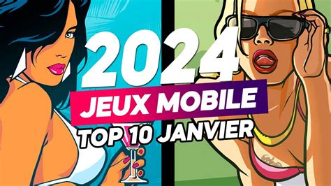 Top Meilleur Jeux Mobile Android Ios Janvier Youtube