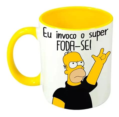 Caneca Do Homer Simpson Foda Se Divertida E Engra Ada Parcelamento