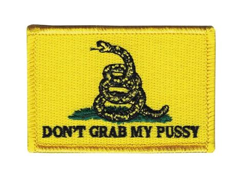 Donald Trump Don T Grab My Pussy Tactical Patch