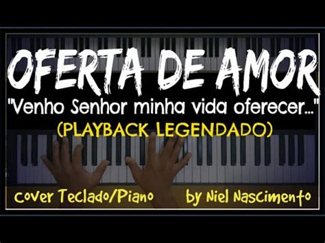 Oferta De Amor PLAYBACK LEGENDADO No Piano TOM FEMININO F By