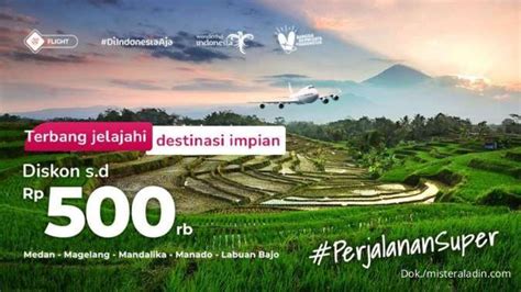 Promo Mister Aladin Hingga Juni Nikmati Diskon Tiket Pesawat