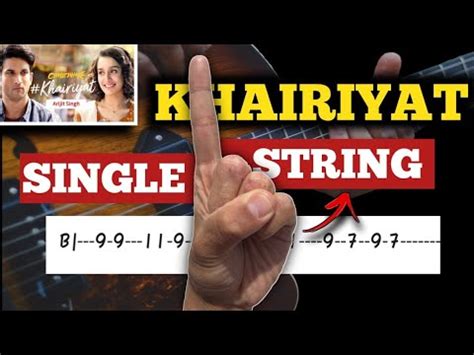 Khairiyat Full Song Single String Guitar Tabs With Notation Sushant