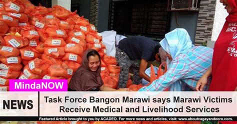 Task Force Bangon Marawi Says Marawi Victims Receive Medical and ...