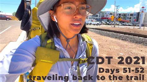 Continental Divide Trail 2021 Thru Hike Days 51 52 Traveling Back To