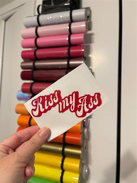 Kiss My Ass Vinyl Decal LAPTOP CAR PHONE Choose A Size Color Matte