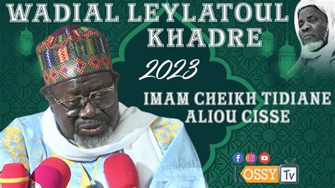 En Direct Wadial Leylatoul Khadre Ak Imam Cheikh Tidiane Ciss