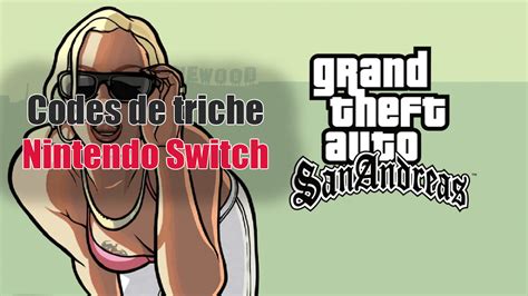 Gta San Andreas Codes De Triche Nintendo Switch Astuces Et Cheat 48960 Hot Sex Picture